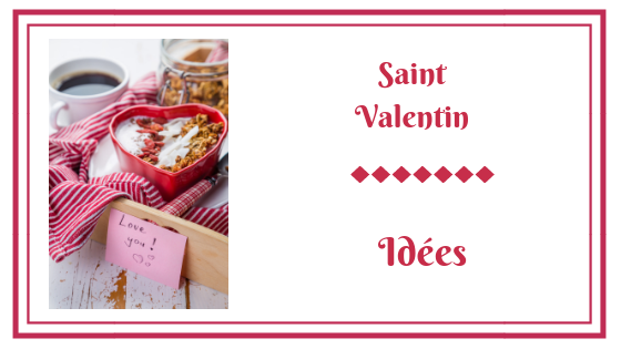 Saint Valentin idées et pdf à télécharger